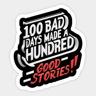 100 Bad Days | Quote about life from ajr song Sticker